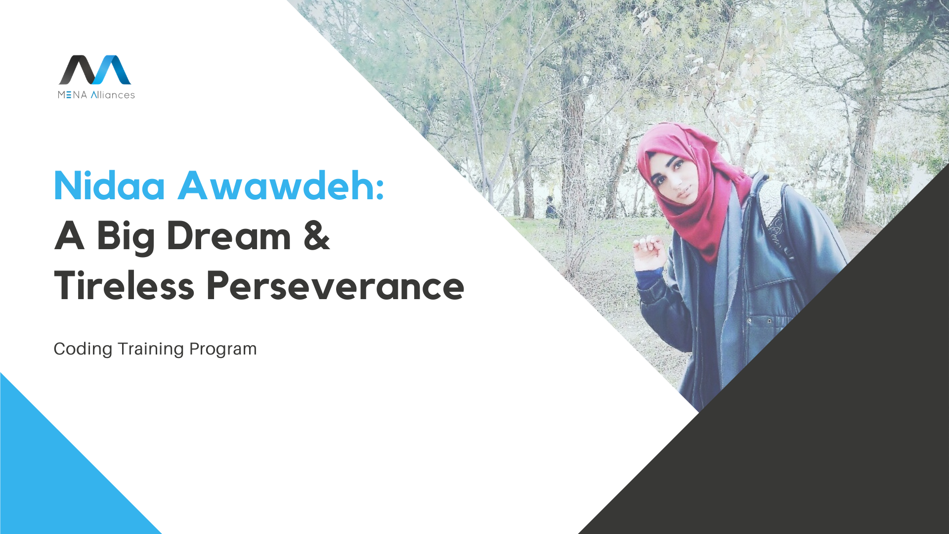 Nidaa Awawdeh: A Big Dream & Tireless Perseverance
